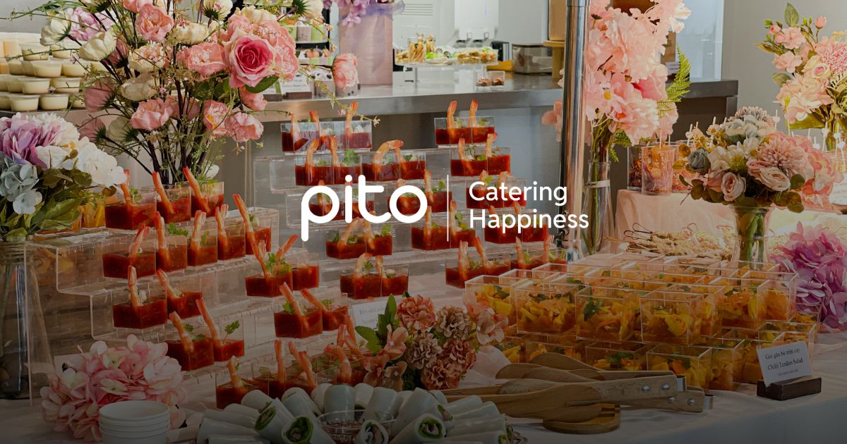 PITO Catering Happiness - Đặt tiệc Công ty, tiệc văn phòng